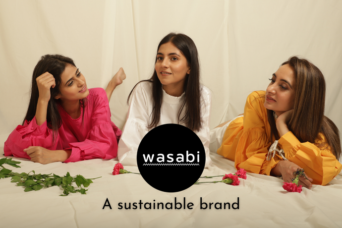 Wasabi - A Sustainable Fashion Brand